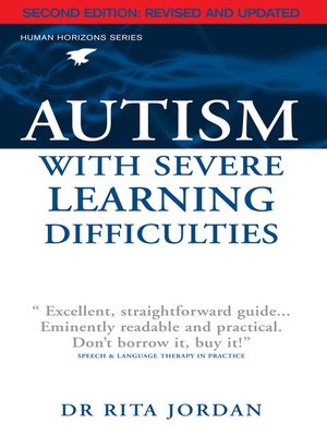 cover image of Autism with Severe Learning Difficulties